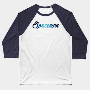 Spaceman T-shirt Baseball T-Shirt